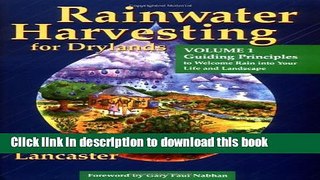 [PDF] Rainwater Harvesting for Drylands (Vol. 1): Guiding Principles to Welcome Rain into Your