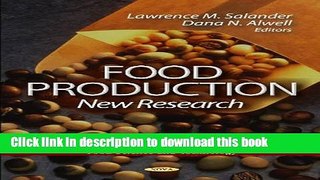 [Popular Books] Food Production: New Research (Food Science and Technology) Full Online