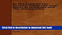 [PDF] In the Land of the Bora or Camp Life and Sport in Dalmatia and the Herzegovina Full Online