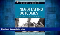 READ FREE FULL  Negotiating Outcomes: Expert Solutions to Everyday Challenges (Pocket Mentor)
