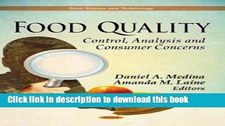 [Popular Books] Food Quality:: Control, Analysis and Consumer Concerns (Food Science Technology: