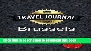 [PDF] Travel Journal Brussels Popular Online