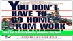 [PDF] You Don t Have to Go Home from Work Exhausted!: A Program to Bring Joy, Energy, and Balance