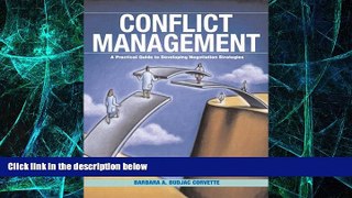 Big Deals  Conflict Management: A Practical Guide to Developing Negotiation Strategies  Free Full
