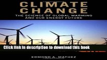 [Popular Books] Climate Change: The Science of Global Warming and Our Energy Future Full Online