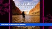 READ  Fly Fishing Lees Ferry: The Complete Guide to Fishing and Boating the Colorado River Below