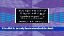 [Popular Books] Respiratory Physiology: Understanding Gas Exchange Full Online