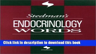 [Popular Books] Stedman s Endocrinology Words (Stedman s Word Books) Free Online