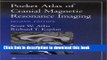 [Popular Books] Pocket Atlas of Cranial Magnetic Resonance Imaging Free Online