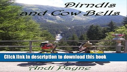 [PDF] Dirndls   Cow Bells (Andi s Travels Book 6) Popular Colection