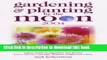 [PDF] Gardening and Planting by the Moon 2004 Popular Colection