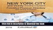 [Popular Books] New York City and Vicinity (Including Long Island) Physician Directory with Group