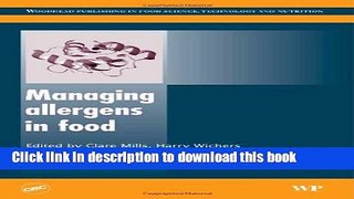 [Popular Books] Managing Allergens in Food (Woodhead Publishing Series in Food Science, Technology