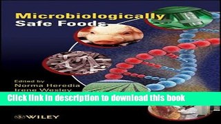 [Popular Books] Microbiologically Safe Foods Full Online