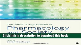 [PDF] The SAGE Encyclopedia of Pharmacology and Society Download Online