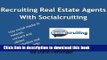 [PDF] Recruiting Real Estate Agents With Socialcruiting Full Online
