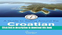 [PDF] A Guide to Sailing Around the Croatian Islands: 20 best Croatian Islands to Sail to (Skipper