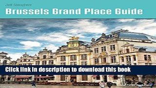 [PDF] Brussels Grand Place Guide Full Online