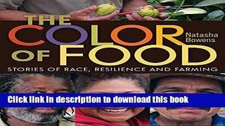 [PDF] The Color of Food: Stories of Race, Resilience and Farming Popular Colection