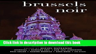 [PDF] Brussels Noir (Akashic Noir) Full Online