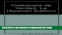 New Book Osteopatia de Verdad, La (Spanish Edition)