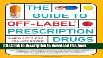 New Book The Guide to Off-Label Prescription Drugs: New Uses for FDA-Approved Prescription Drugs