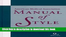 New Book American Medical Association Manual of Style : A Guide for Authors and Editors (AMA)