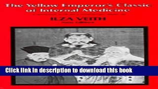 New Book The Yellow Emperor s Classic of Internal Medicine, Chapters 1-34