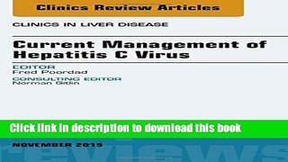 New Book Current Management of Hepatitis C Virus, An Issue of Clinics in Liver Disease, 1e (The