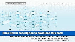New Book Introduction to Reference Sources in the Health Sciences, Sixth Edition (Medical Library