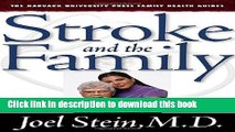 New Book Stroke and the Family (The Harvard University Press Family Health Guides)