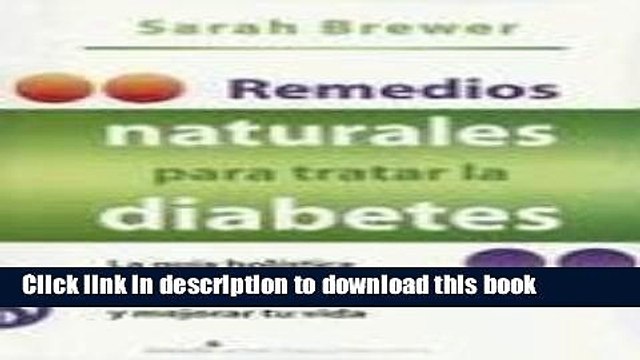 Collection Book Remedios Naturales Para Tratar La Diabetes/ Natural Approaches to Diabetes