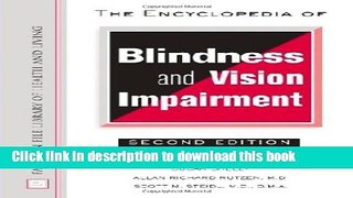 New Book The Encyclopedia of Blindness and Vision Impairment (Facts on File Library of Health