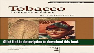 New Book Tobacco in History and Culture: An Encyclopedia (2 Volume set)