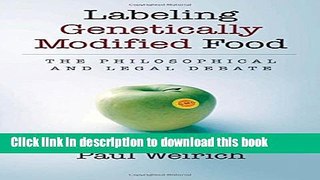 Collection Book Labeling Genetically Modified Food: The Philosophical and Legal Debate