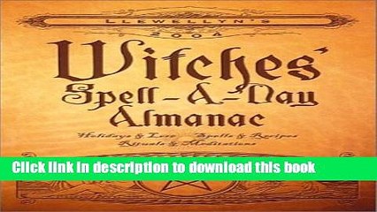 New Book 2004 Witches  Spell-A-Day Almanac (Annuals - Witches  Spell-a-Day Almanac)