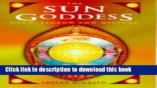 Collection Book The Sun Goddess: Myth, Legend and History
