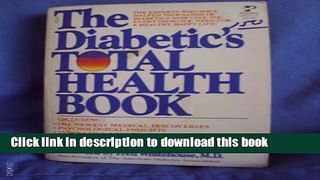 New Book The Diabetic s Total Health Book