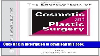 Collection Book The Encyclopedia of Cosmetic and Plastic Surgery (Facts on File Library of