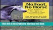 New Book No Foot, No Horse: Foot Balance, the Key to Soundness and Performance