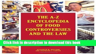 Collection Book The A-Z Encyclopedia of Food Controversies and the Law [2 volumes]