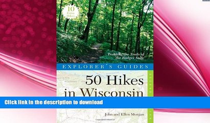 READ  Explorer s Guide 50 Hikes in Wisconsin: Trekking the Trails of the Badger State (Second