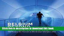 [PDF] Belgium Beyond Expectations: The Belgian EU Pavilion at World Expo Shanghai 2010 Popular