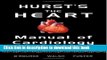 Collection Book Hurst s the Heart Manual of Cardiology, 12th Edition