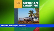 FAVORITE BOOK  Traveler s Guide to Mexican Camping: Explore Mexico, Guatemala, and Belize with