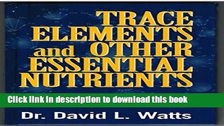 Collection Book Trace Elements and Other Essential Nutrients: Clinical Application of Tissue