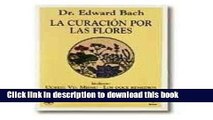 Collection Book La Curacion Por Las Flores (Coleccion Vida Natural II) (Spanish Edition)