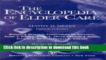 Collection Book The Encyclopedia of Elder Care: The Comprehensive Resource on Geriatric and Social