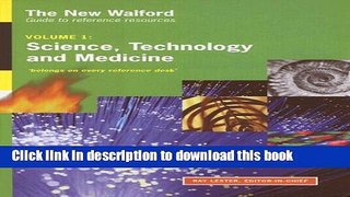 Collection Book New Walford Guide to Reference Resources: Science, Technology and Medicine, Volume 1