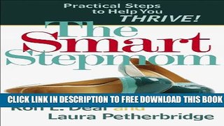 [PDF] The Smart Stepmom: Practical Steps to Help You Thrive Full Colection